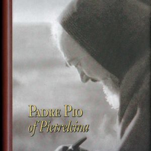 B0006EN - PADRE PIO OF PIELTRECINA LETTERS - VOLUME I