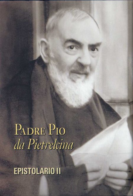 B0007IT - PADRE PIO DA PIELTRECINA EPISTOLARIO II