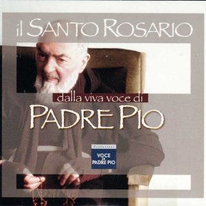 CD0001IT - HOLY ROSARY CD (Il Santo Rosario dalla viva voce di Padre Pio)